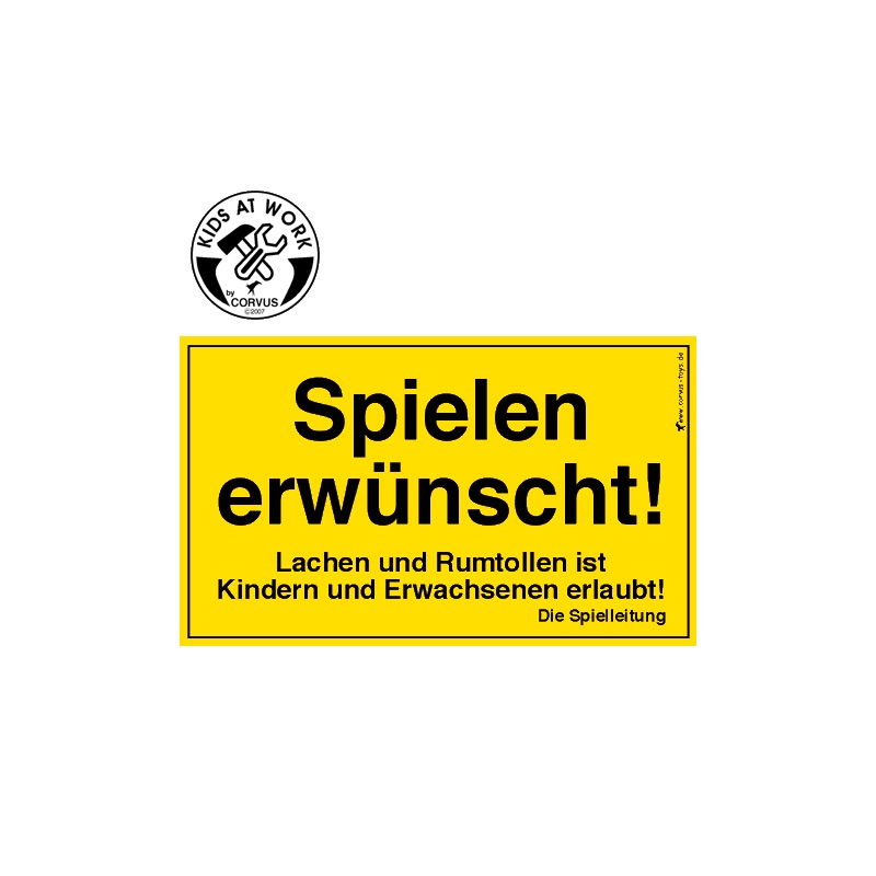 Schild "Spielen erwünscht": Einladung zu freiem und gemeinsamem Spiel