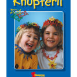 Knüpferli Anleitungsheft: Kreatives Bauen und Konstruieren